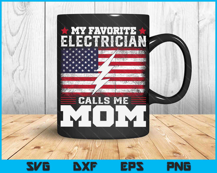 Mijn favoriete elektricien noemt me moeder USA vlag Moederdag SVG PNG digitale afdrukbare bestanden