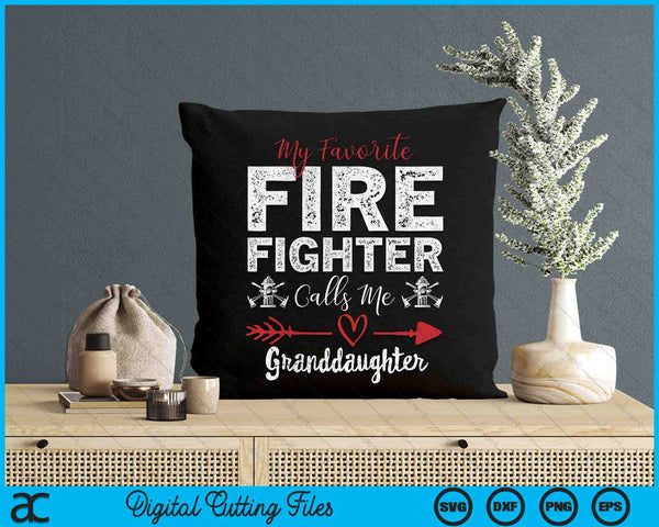 My Favorite Firefighter Calls Me Granddaughter SVG PNG Digital Cutting Files