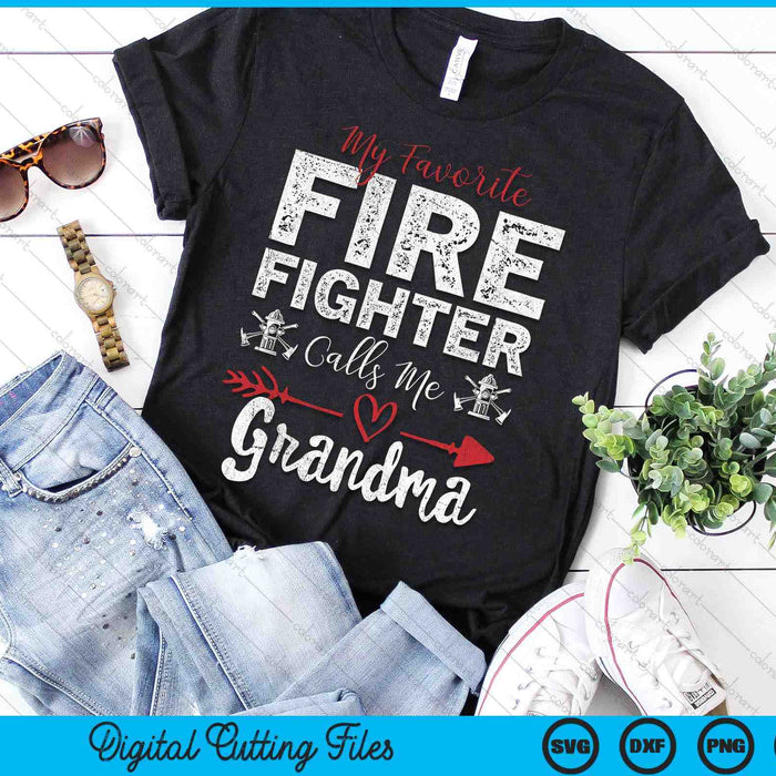 My Favorite Firefighter Calls Me Grandma SVG PNG Digital Cutting Files