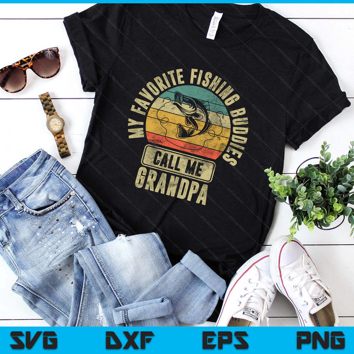 My Favorite Fishing Buddies Call Me Grandpa Shirt Fisherman SVG PNG Digital Printable Files