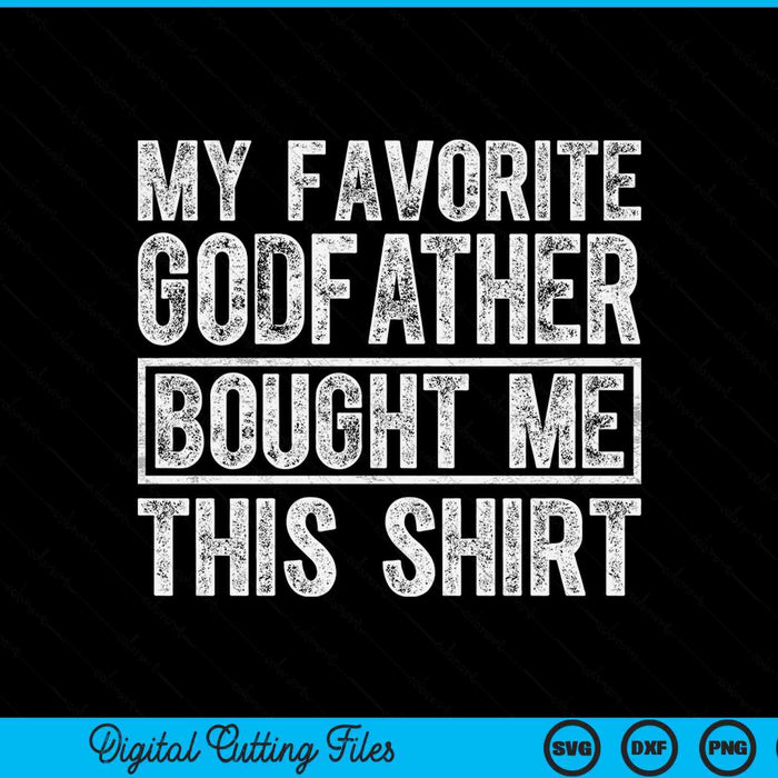 My favorite godfather bought me this SVG cut file