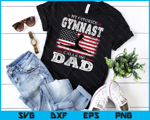 My Favorite Gymnast Calls Me Dad USA Flag Father's Day SVG PNG Digital Cutting Files
