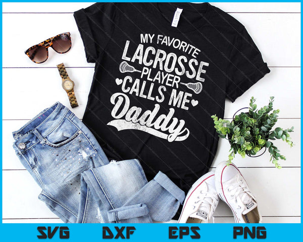 Mijn favoriete lacrossespeler noemt me papa Vaderdag SVG PNG digitale snijbestanden