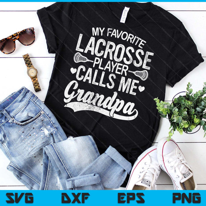 Mijn favoriete lacrossespeler noemt me opa Vaderdag SVG PNG digitale snijbestanden