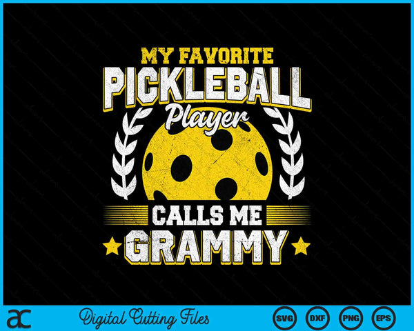 My favorite pickleball player calls me grammy pickleball SVG PNG cut file for Cricut