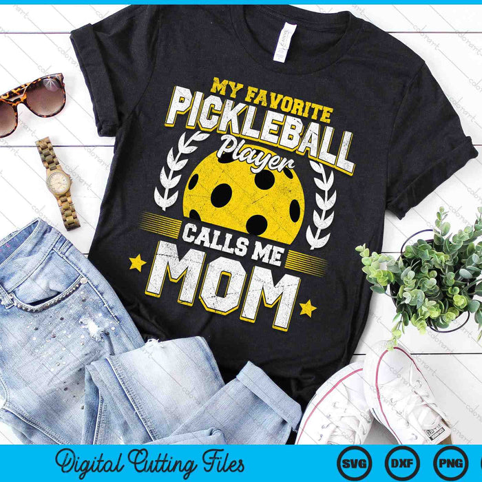 My Favorite Pickleball Player Calls Me Mom Pickleball SVG PNG Digital Printable Files