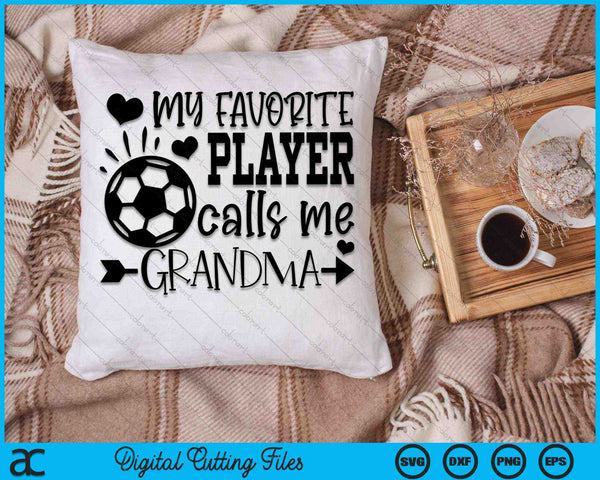 Mi jugador favorito me llama abuela fútbol abuela SVG PNG archivos de corte digital