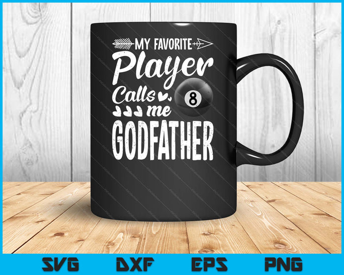 Mijn favoriete biljartspeler noemt me Godfather SVG PNG digitale snijbestanden 