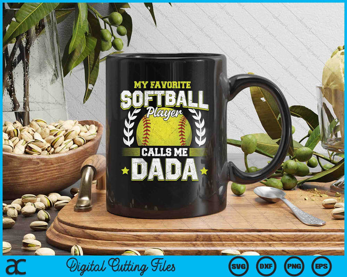 My Favorite Softball Player Calls Me Dada Softball SVG PNG Digital Cutting File