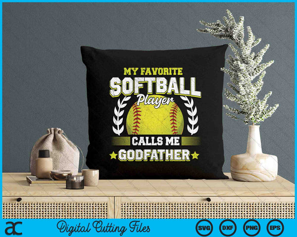 My Favorite Softball Player Calls Me Godfather Softball SVG PNG Digital Cutting File