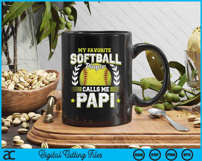 My Favorite Softball Player Calls Me Papi Softball SVG PNG Digital Cutting File