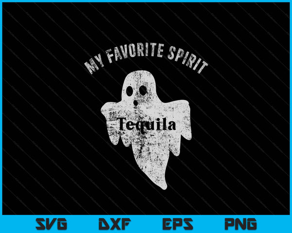My favorite spirit tequila Halloween ghost drinking party SVG cut file
