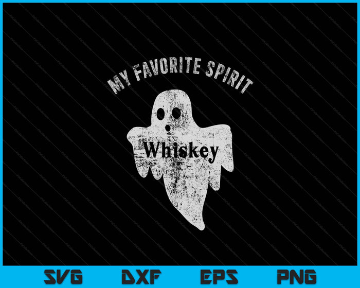 My Favorite Spirit Whiskey Funny Halloween Ghost Drinking Party SVG PNG Digital Printable Files