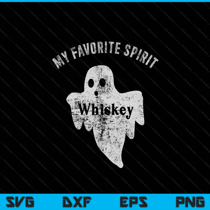 My Favorite Spirit Whiskey Funny Halloween Ghost Drinking Party SVG PNG Digital Printable Files