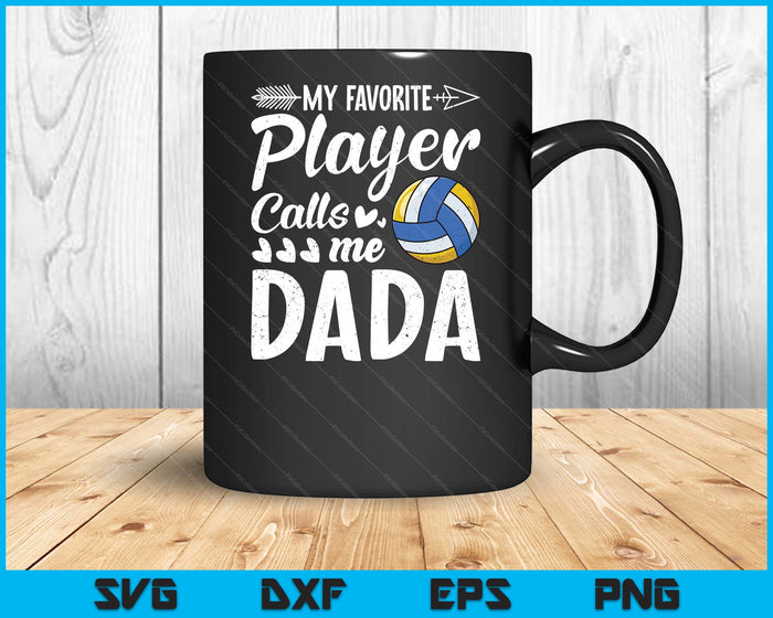 Mijn favoriete volleybalspeler noemt me Dada SVG PNG digitale snijbestanden 