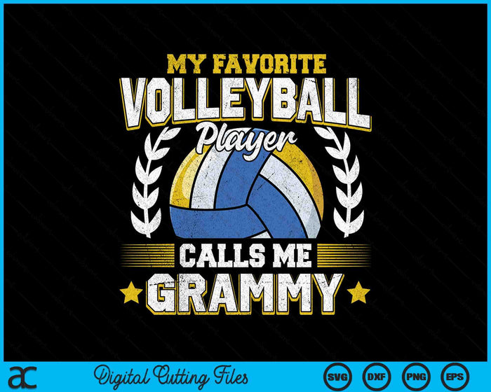 My Favorite Volleyball Player Calls Me Grammy Volleyball SVG PNG Digital Printable Files