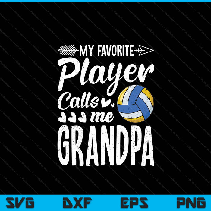 My favorite volleyball player calls me grandpa SVG cut file
