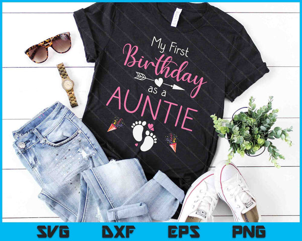 My First Birthday As An Auntie Pregnancy Announcement Gift SVG PNG Digital Cutting Files