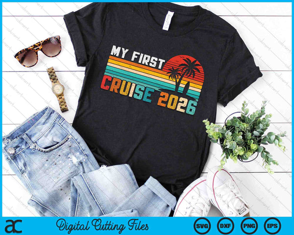 My First Cruise 2026 Family Vacation Cruise Group SVG PNG Digital Printable Files