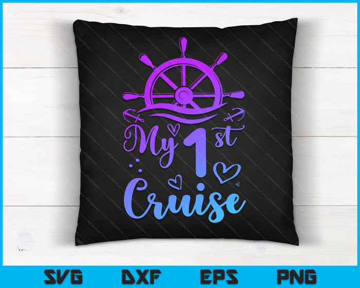 My First Cruise Men Women Girls And Boys Cruise SVG PNG Digital Cutting Files