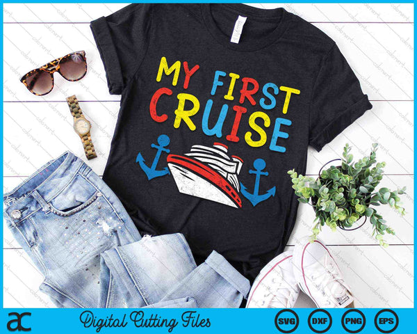 My First Cruise Ship Anchor Cruising Vacation Trip Kids SVG PNG Digital Cutting Files