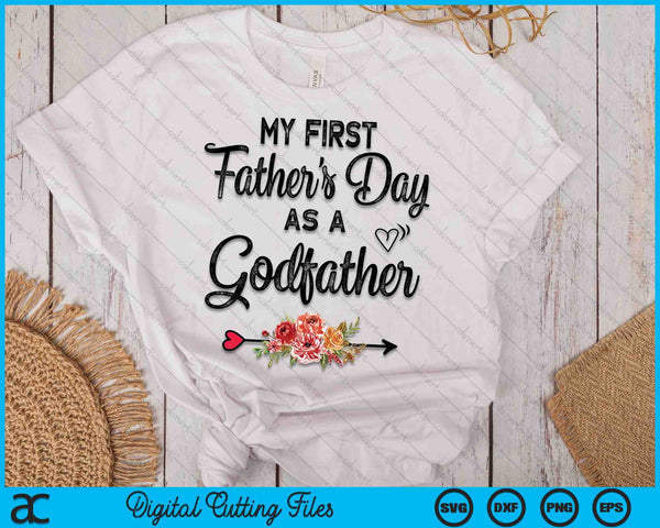 My First Father's Day As A Godfather Fathers Day SVG PNG Digital Cutting Files