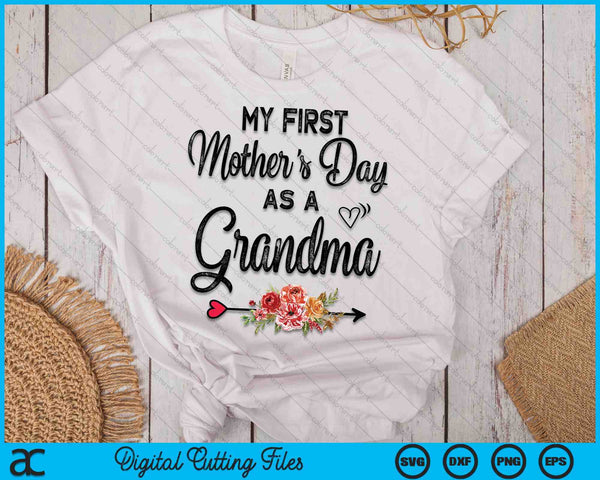 My First Mother's Day As A Grandma Mothers Day 2024 Women SVG PNG Digital Cutting Files
