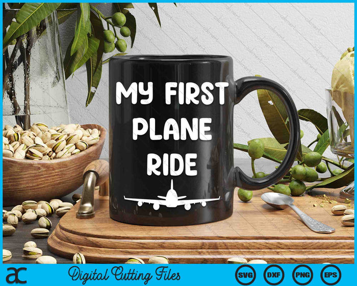 My First Plane Ride My 1st Flight Airplane SVG PNG Digital Printable Files