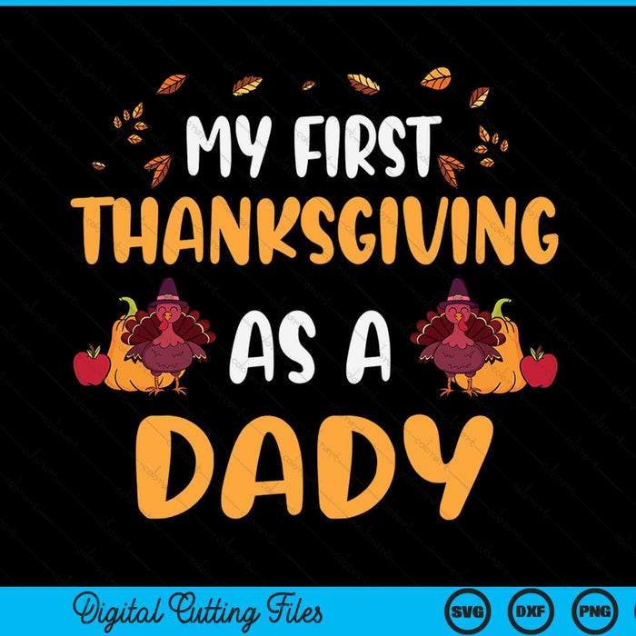 My first Thanksgiving as a dady SVG cut file