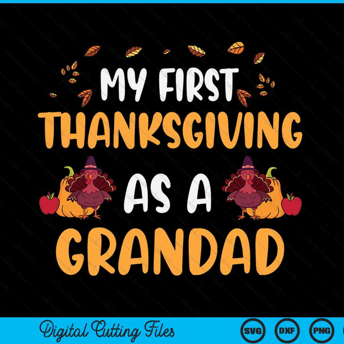 My first Thanksgiving as a grandad SVG cut file