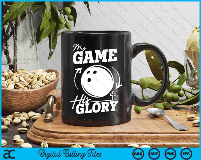 My Game His Glory - Teen Boy Christian Bowling SVG PNG Digital Printable Files