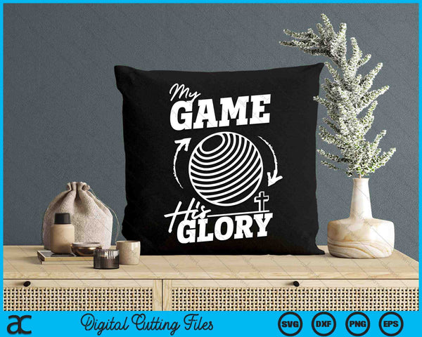 My Game His Glory - Teen Boy Christian Dodgeball SVG PNG Digital Printable Files