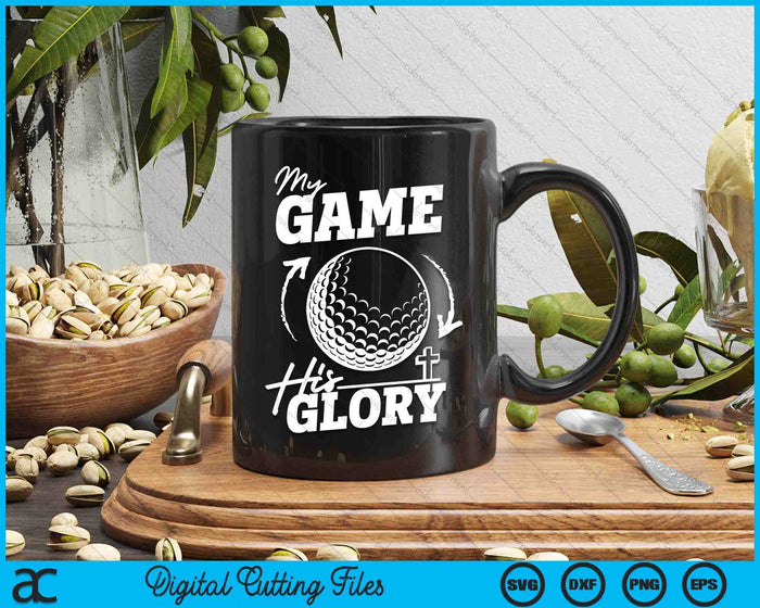 My Game His Glory - Teen Boy Christian Golf SVG PNG Digital Printable Files