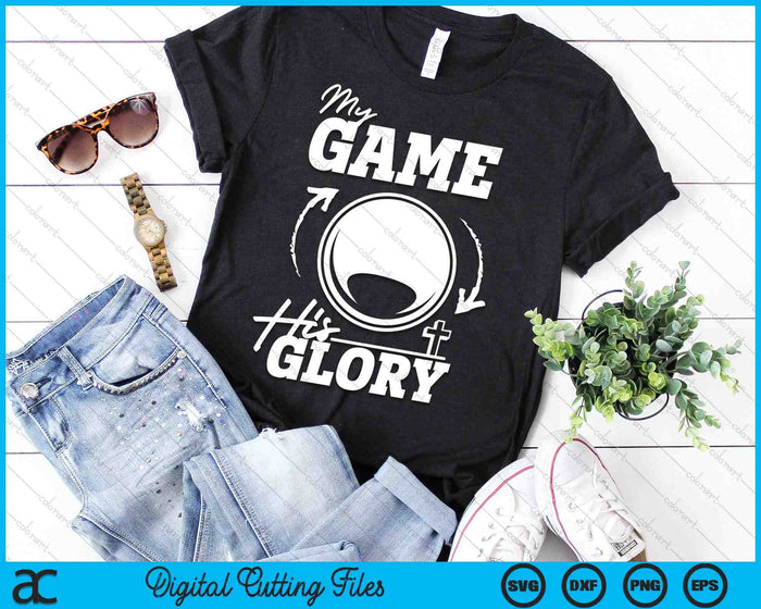 My Game His Glory - Teen Boy Christian Lacrosse SVG PNG Digital Printable Files