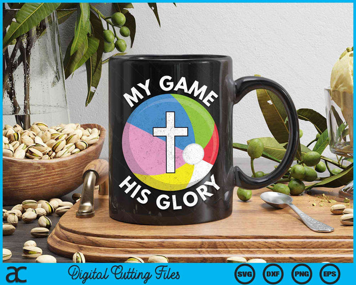 My Game His Glory Christian Beach Ball Gifts SVG PNG Digital Cutting Files