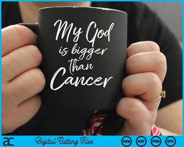Mi Dios es más grande que el tratamiento del cáncer Cita SVG PNG Archivos de corte digital
