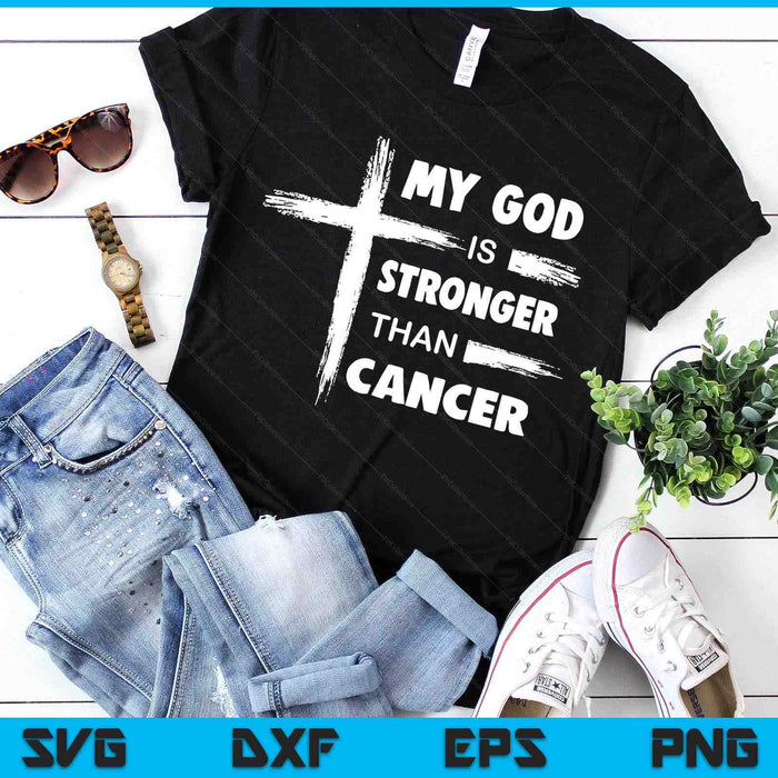 My God is Stronger than Cancer. Cancer Awareness Christian SVG PNG Digital Printable Files