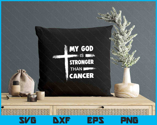My God is Stronger than Cancer. Cancer Awareness Christian SVG PNG Digital Printable Files