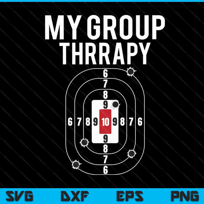 My group therapy shooting range SVG cut file