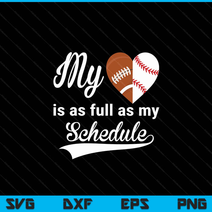 My heart is full football-baseball SVG cut file
