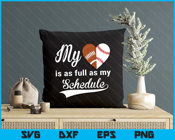 My Heart Is Full Football-Baseball SVG PNG Digital Printable Files