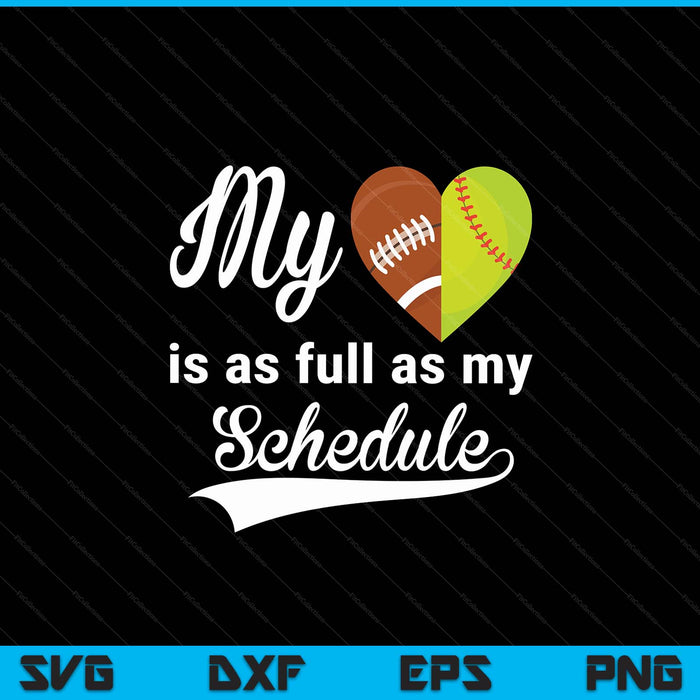 My heart is full football-softball SVG cut file
