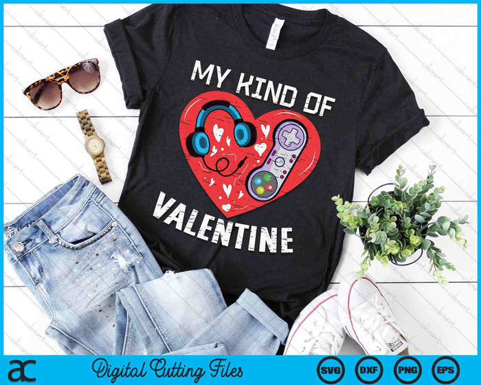 My Kind Valentine Gamer Valentines Day Gaming SVG PNG Digital Printable Files