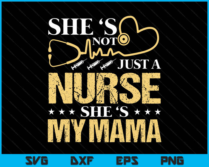 My Mama Is A Nurse Proud Nurse Rn Lpn Family SVG PNG Digital Printable Files