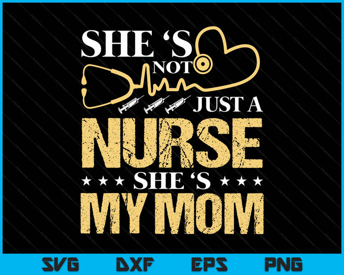 My Mom Is A Nurse Proud Nurse Mom Rn Lpn Family SVG PNG Digital Printable Files