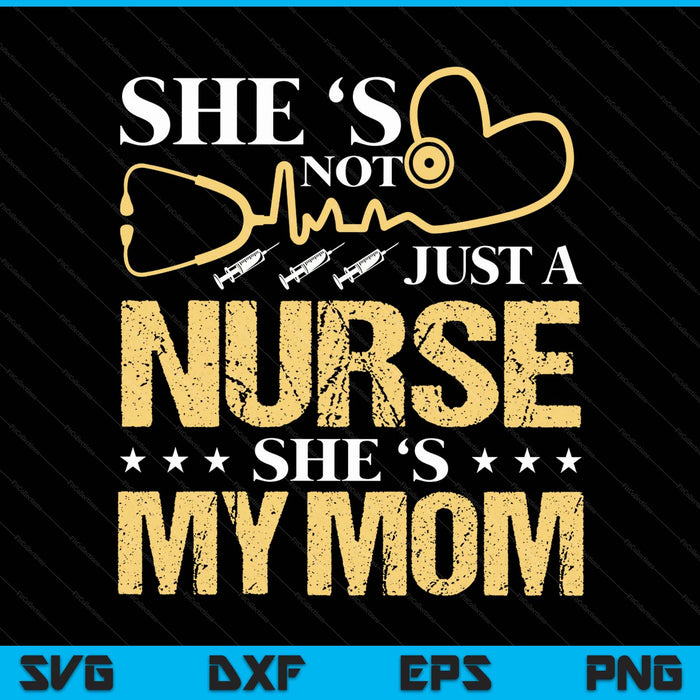 My mom is a nurse proud nurse mom RN LPN family SVG cut file