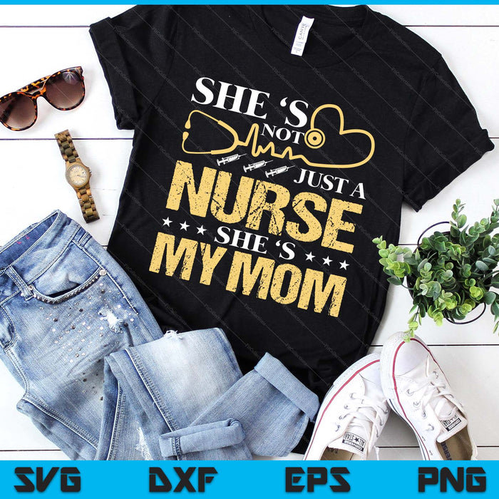 My Mom Is A Nurse Proud Nurse Mom Rn Lpn Family SVG PNG Digital Printable Files