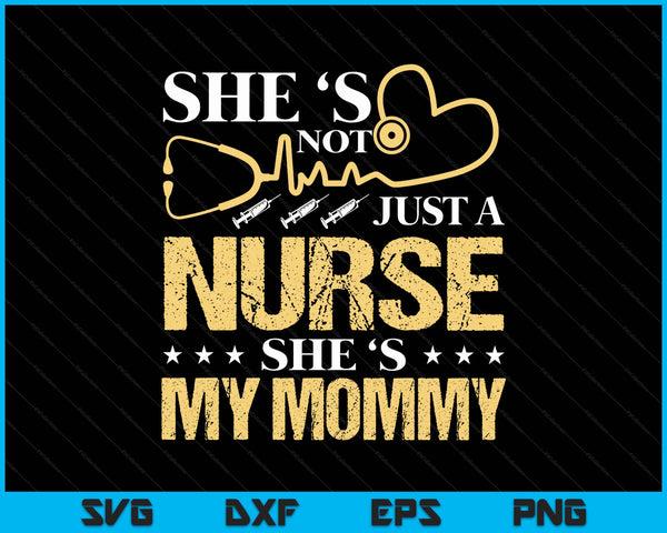 My Mommy Is A Nurse Proud Nurse Mom Rn Lpn Family SVG PNG Digital Printable Files