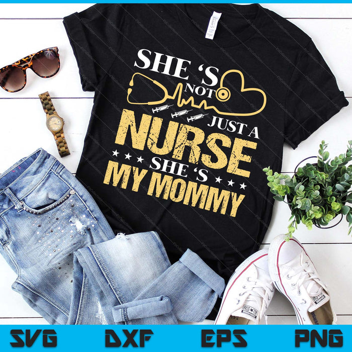 My Mommy Is A Nurse Proud Nurse Mom Rn Lpn Family SVG PNG Digital Printable Files