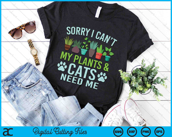 My Plants & Cats Need Me Outdoor And Gardening SVG PNG Digital Cutting Files